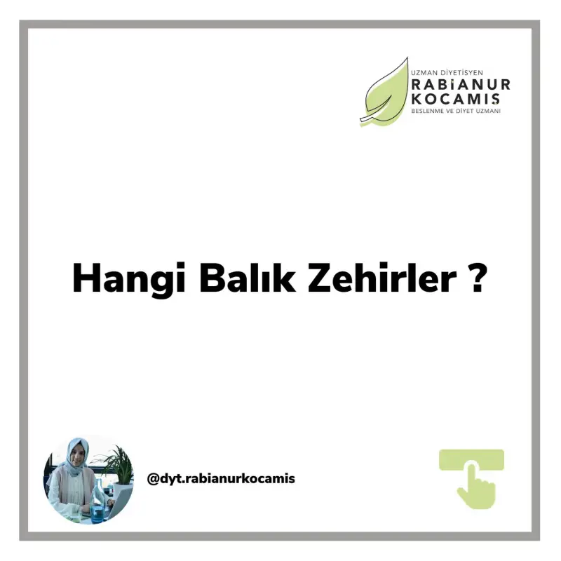 BALIK ZEHİRLER Mİ ?