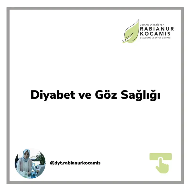 DİYABET ve GÖZ SAĞLIĞI